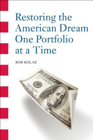 Restoring the American Dream One Portfolio at a Time image number 0