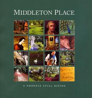 Middleton Place: A Phoenix Still Rising image number 0