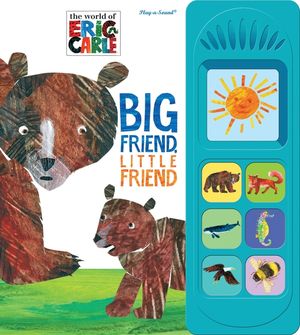 Eric Carle: Big Friend, Little Friend image number 0