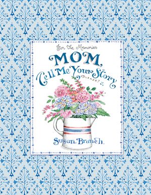 Mom Tell Me Your Story - Keepsake Journal (Blue) image number 0
