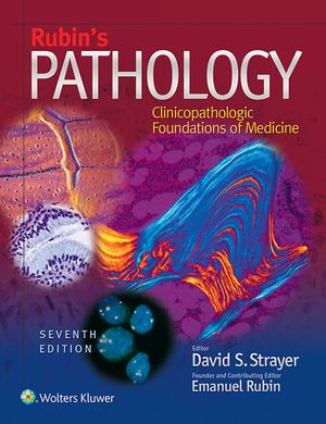 Rubin's Pathology: Clinicopathologic Foundations of Medicine image number 0