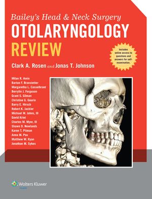 Bailey's Head and Neck Surgery - Otolaryngology Review image number 0