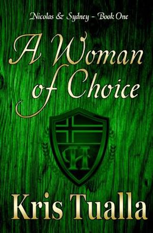 A Woman of Choice: The Hansen Series: Nicolas & Sydney, Book 1 image number 0
