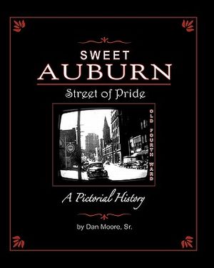 Sweet Auburn Street of Pride: A Pictorial History image number 0