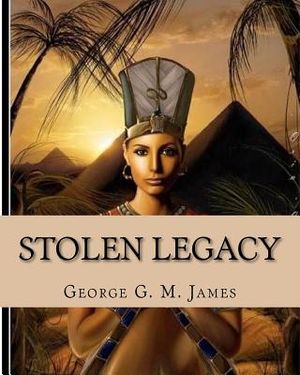 Stolen Legacy: With Illustrations image number 0