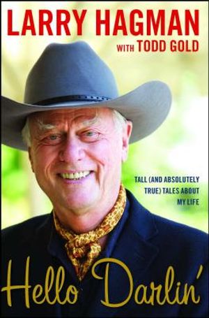 Hello Darlin': Tall (and Absolutely True) Tales about My Life image number 0