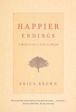 Happier Endings: A Meditation on Life and Death image number 0