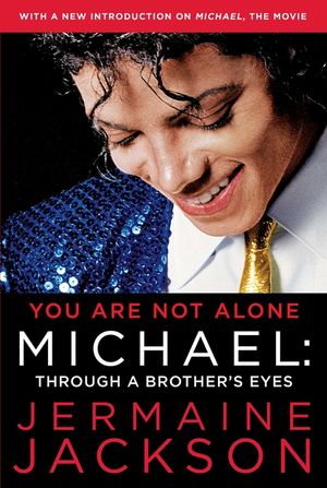You Are Not Alone: Michael: Through a Brother's Eyes image number 0