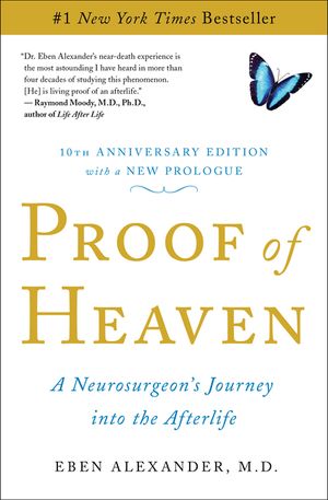 Proof of Heaven: A Neurosurgeon's Journey Into the Afterlife image number 0