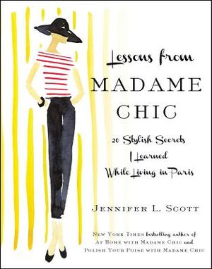 Lessons from Madame Chic: 20 Stylish Secrets I Learned While Living in Paris image number 0