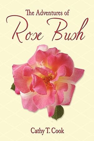 The Adventures of Rose Bush image number 0