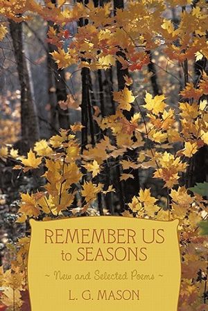Remember Us to Seasons: New and Selected Poems image number 0