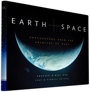 Earth and Space: Photographs from the Archives of NASA (Outer Space Photo Book, Space Gifts for Men and Women, NASA Book) image number 0