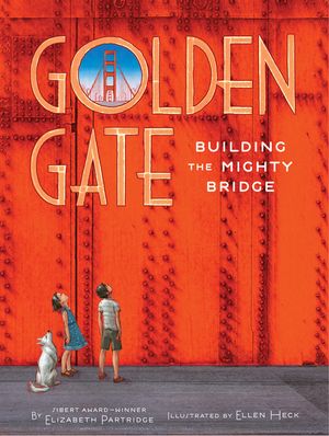Golden Gate: Building the Mighty Bridge image number 0