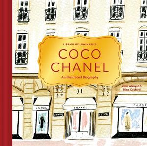 Library of Luminaries: Coco Chanel: An Illustrated Biography image number 0