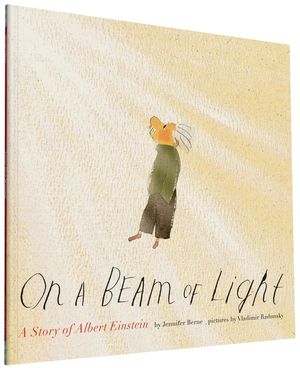 On a Beam of Light: A Story of Albert Einstein (Albert Einstein Book for Kids, Books about Scientists for Kids, Biographies for Kids, Kids image number 0