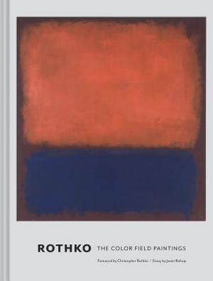 Rothko: The Color Field Paintings (Book for Art Lovers, Books of Paintings, Museum Books) image number 0