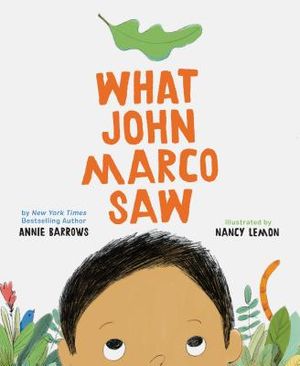 What John Marco Saw: (Children's Self-Esteem Books, Kid's Picture Books, Cute Children's Stories) image number 0