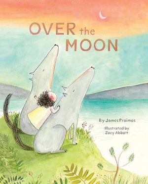 Over the Moon: (Read-Aloud Bedtime Book for Toddlers, Animal Book for Kids) image number 0