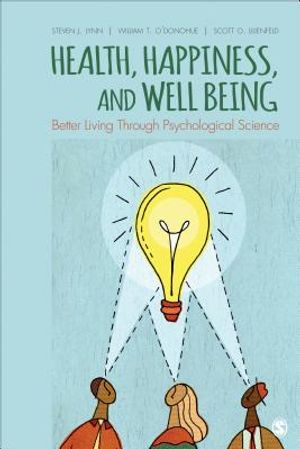 Health, Happiness, and Well-Being: Better Living Through Psychological Science image number 0
