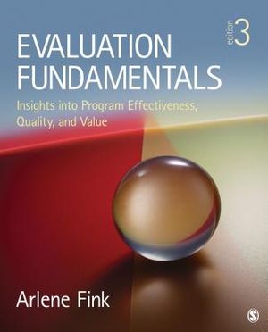Evaluation Fundamentals: Insights Into Program Effectiveness, Quality, and Value image number 0