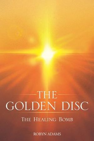 The Golden Disc: The Healing Bomb image number 0