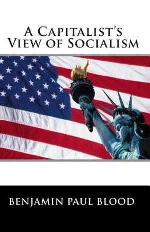 A Capitalist's View of Socialism image number 0