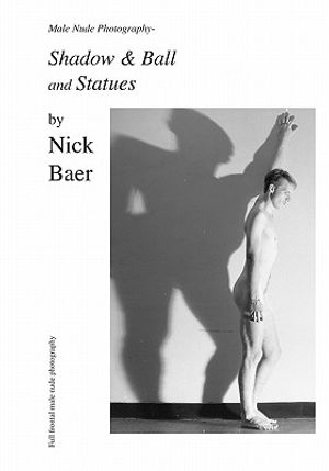 Male Nude Photography- Ball & Shadow and Statues image number 0