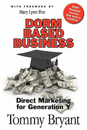 Dorm-Based Business: Direct Marketing for Generation Y image number 0