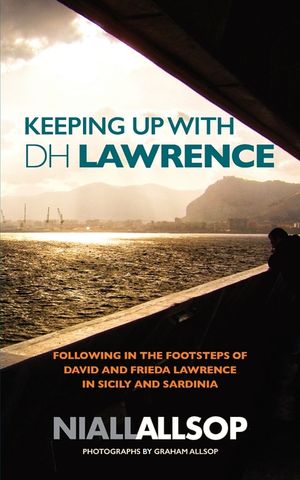 Keeping up with DH Lawrence: On the trail of David and Frieda Lawrence in Sicily, Sea and Sardinia image number 0