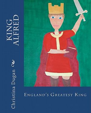 King Alfred: England's Greatest King image number 0