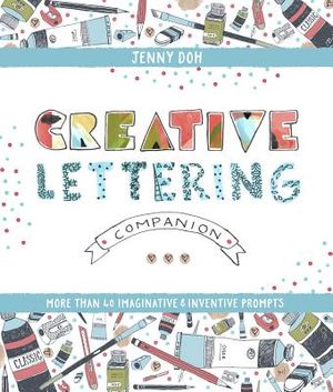 Creative Lettering Companion: More Than 40 Imaginative & Inventive Prompts image number 0
