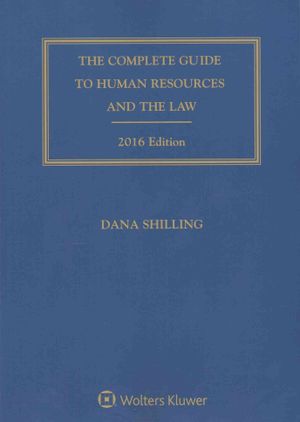 Complete Guide to Human Resources and the Law: 2016 Edition image number 0