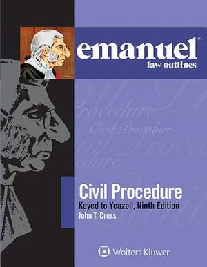Emanuel Law Outlines for Civil Procedure, Keyed to Yeazell image number 0