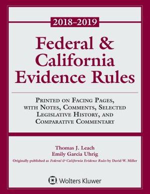 Federal & California Evidence Rules: 2018 Supplement image number 0