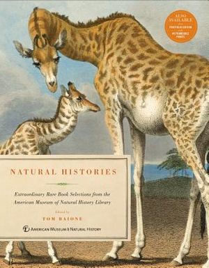 Natural Histories: Extraordinary Rare Book Selections from the American Museum of Natural History Library image number 0