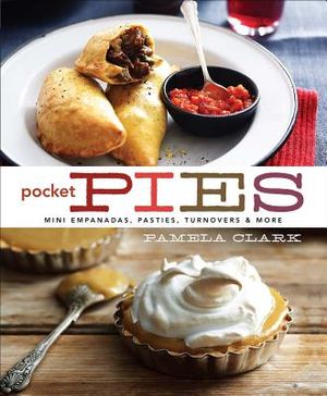 Pocket Pies: Mini Empanadas, Pasties, Turnovers & More image number 0