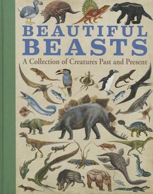 Beautiful Beasts: A Collection of Creatures Past and Present image number 0