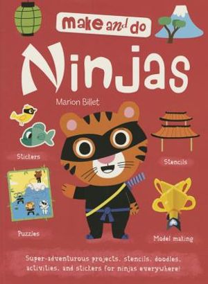 Make and Do: Ninjas image number 0