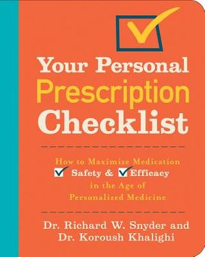 Your Personal Prescription Checklist: How to Maximize Medication Safety and Efficacy in the Age of Personalized Medicine image number 0