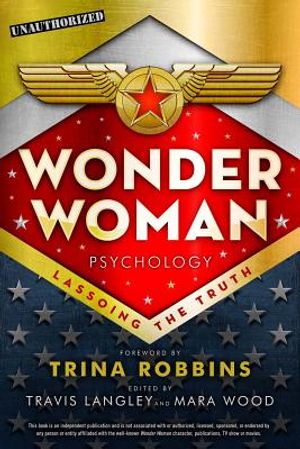 Wonder Woman Psychology, 6: Lassoing the Truth image number 0