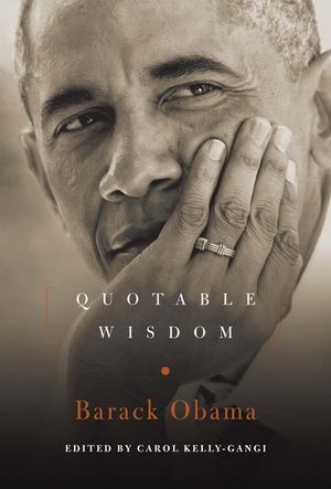 Barack Obama: Quotable Wisdom image number 0