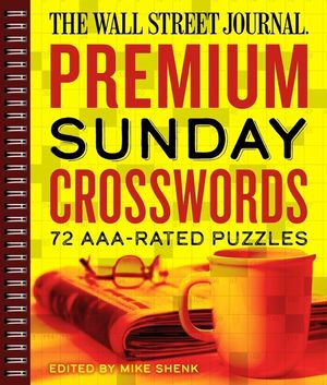 The Wall Street Journal Premium Sunday Crosswords, 4: 72 Aaa-Rated Puzzles image number 0