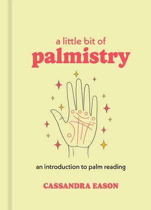 A Little Bit of Palmistry, 16: An Introduction to Palm Reading image number 0