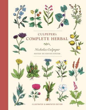 Culpeper's Complete Herbal: Illustrated and Annotated Edition image number 0