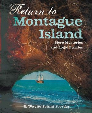 Return to Montague Island: More Mysteries and Logic Puzzles, 2 image number 0