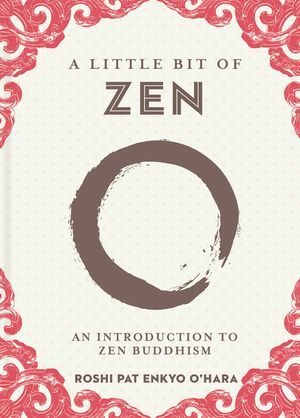 A Little Bit of Zen, 22: An Introduction to Zen Buddhism image number 0