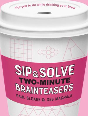 Sip & Solve Two-Minute Brainteasers image number 0