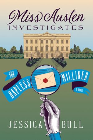 Miss Austen Investigates: The Hapless Milliner image number 0