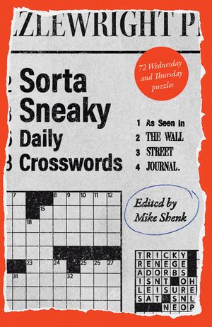 Sorta Sneaky Daily Crosswords: As Seen in the Wall Street Journal image number 0